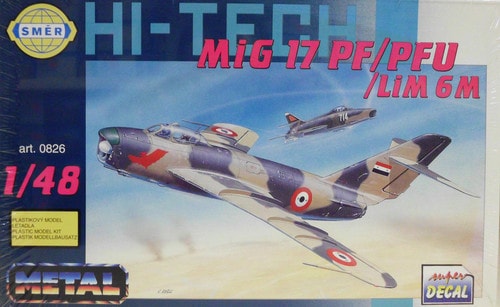 MiG-17 PF/ PFU / LiM-6M Fresco Metal